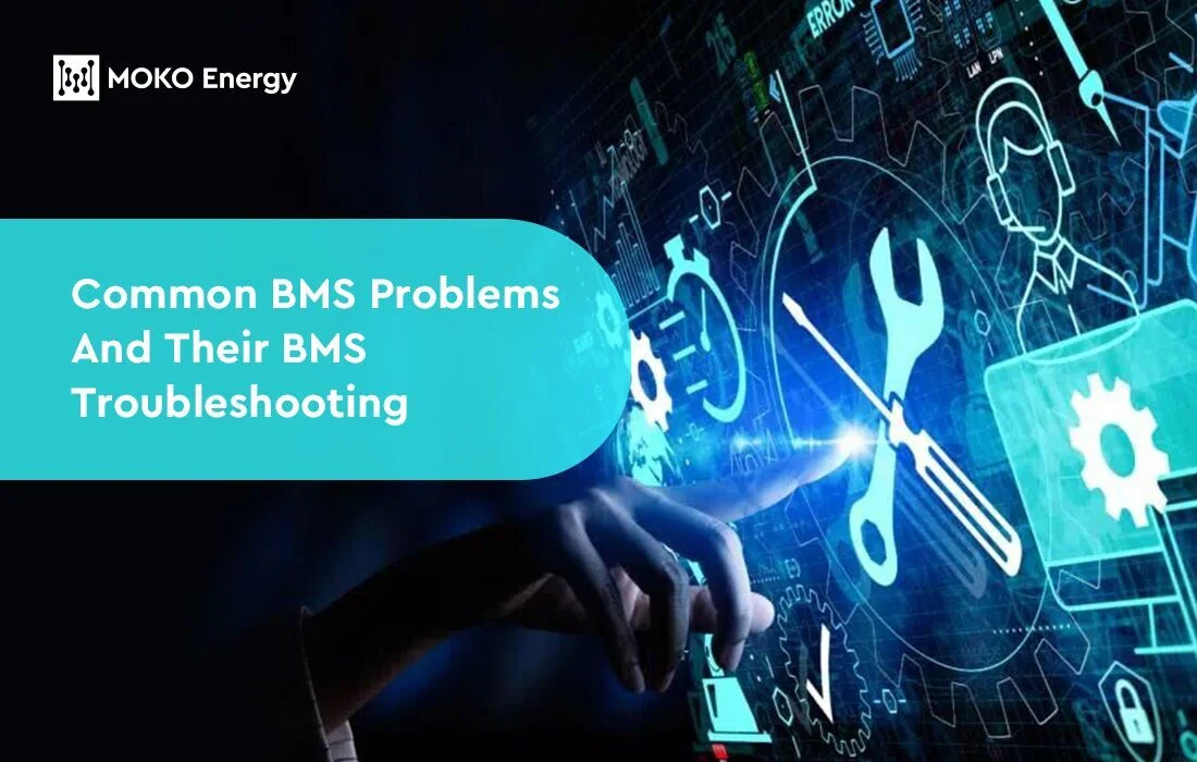 Common BMS Problems and their troubleshooting