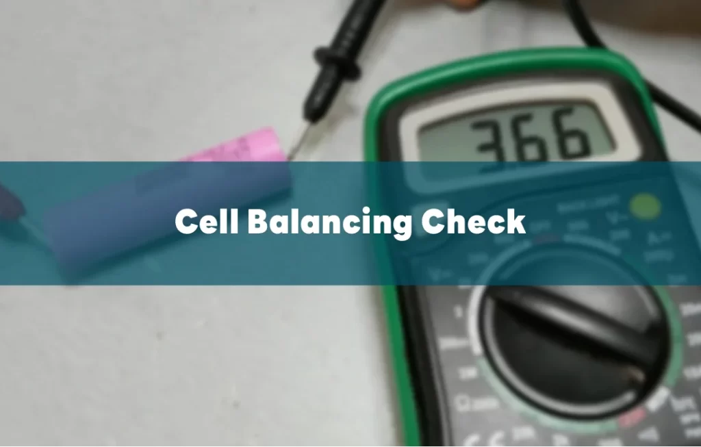 A digital multimeter showing a reading of 3.66, with the text "Cell Balancing Check" below.