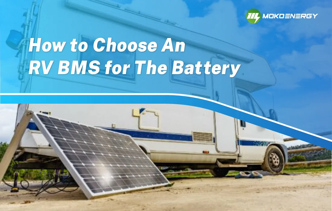 How to choose an RV BMS for your battery
