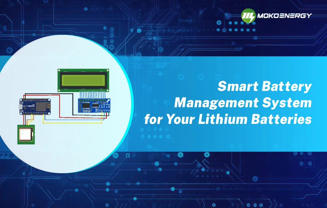 A promotional image for a Smart Battery Management System featuring electronic circuit board components and a lithium battery module. The text reads "Smart Battery Management System for Your Lithium Batteries" from the company Mokoenergy.