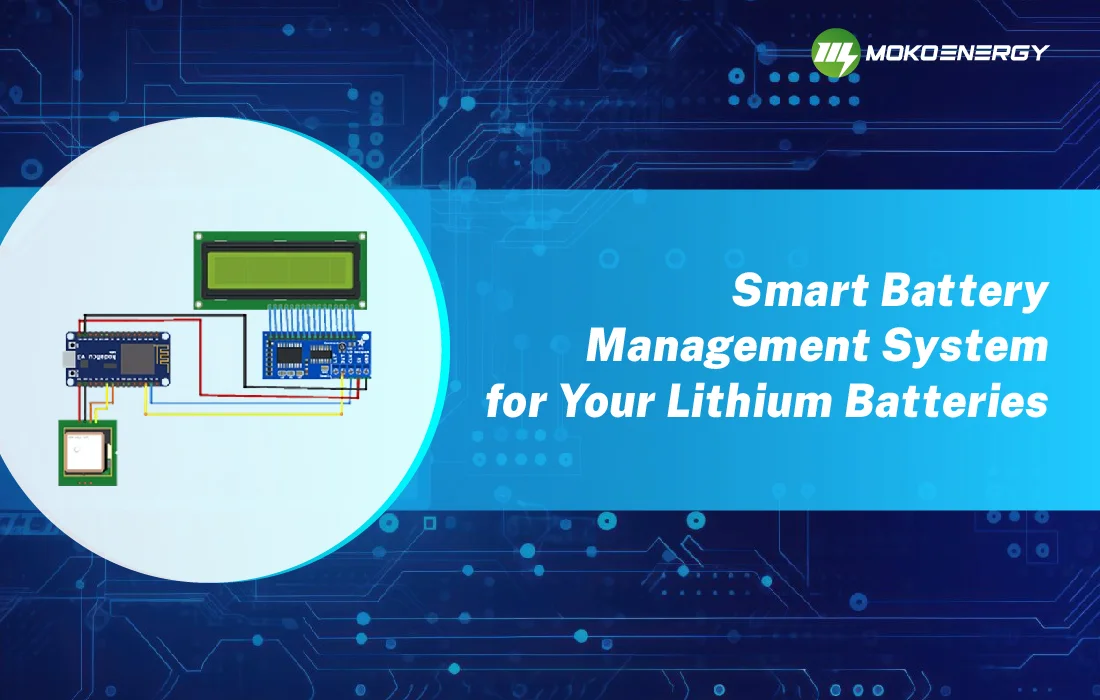 Image promotionnelle pour un système de gestion de batterie intelligent comprenant des composants de circuits imprimés électroniques et un module de batterie au lithium. Le texte indique « Système de gestion intelligent des batteries pour vos batteries au lithium » de la société Mokoenergy.